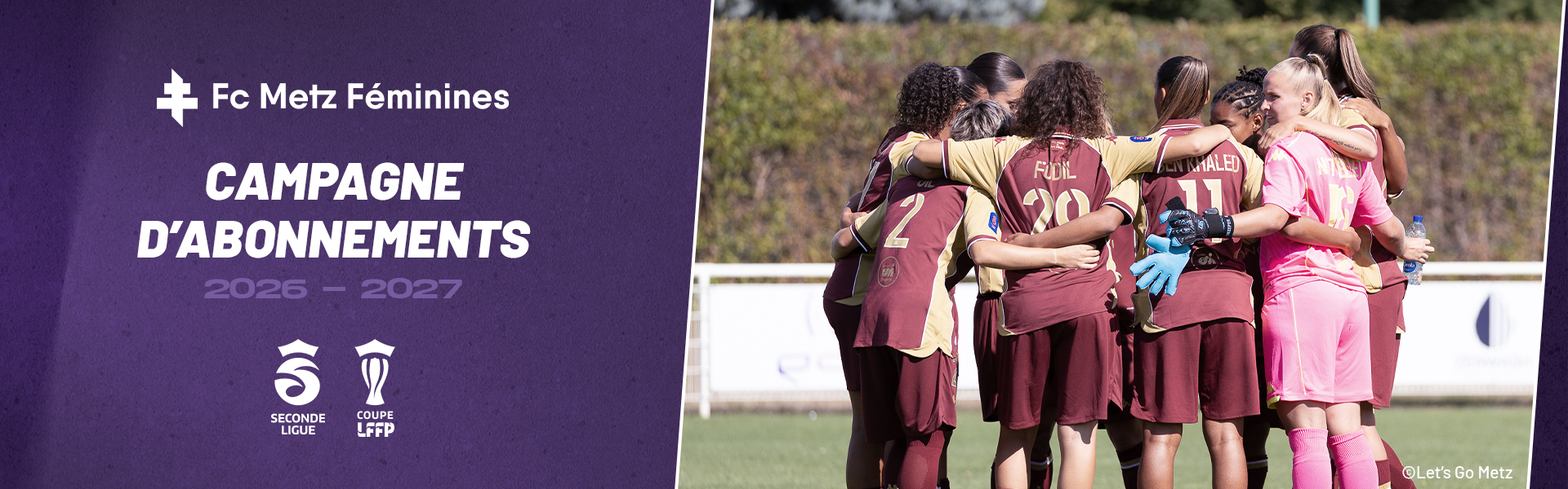 FC Metz Féminines - Campagne d'abonnement - Seconde Ligue 2026-2027