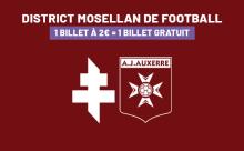 Offre District Mosellan de Football : 1 billet à 2€ = 1 Billet Gratuit